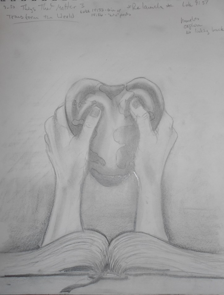 NR, 9-30-12, Things That Matter 3, Transform the World